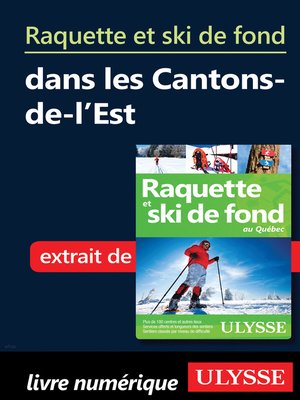 cover image of Raquette et ski de fond dans les Cantons-de-l'Est